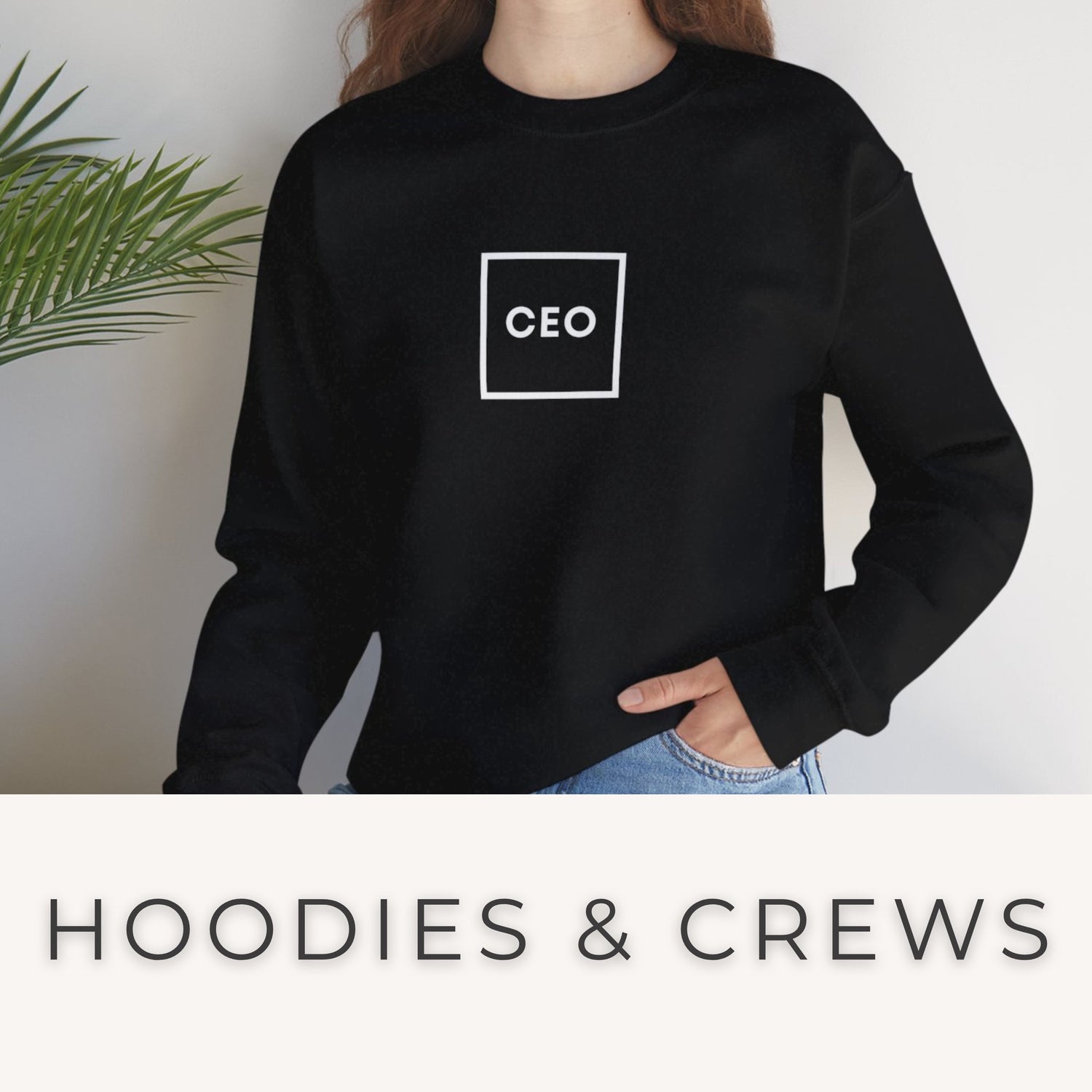 Hoodies & Crews