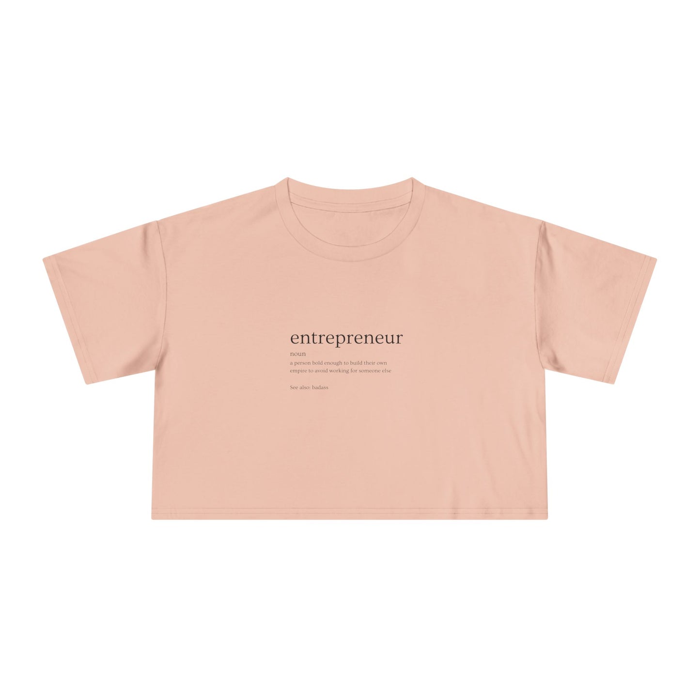 The Entrepreneur Crop Tee