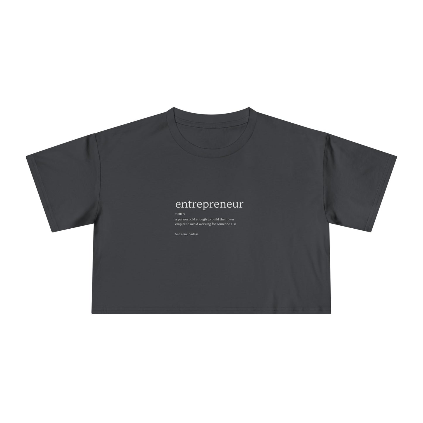 The Entrepreneur Crop Tee