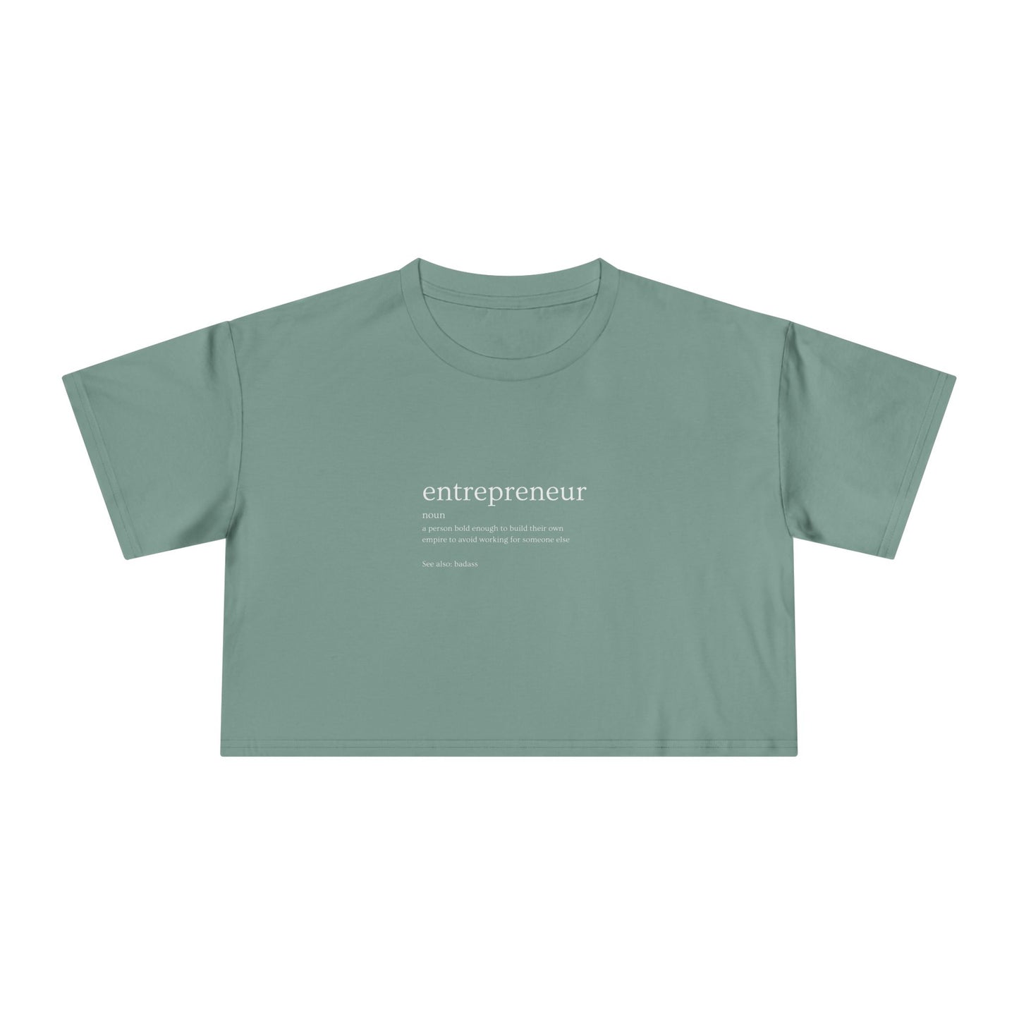 The Entrepreneur Crop Tee