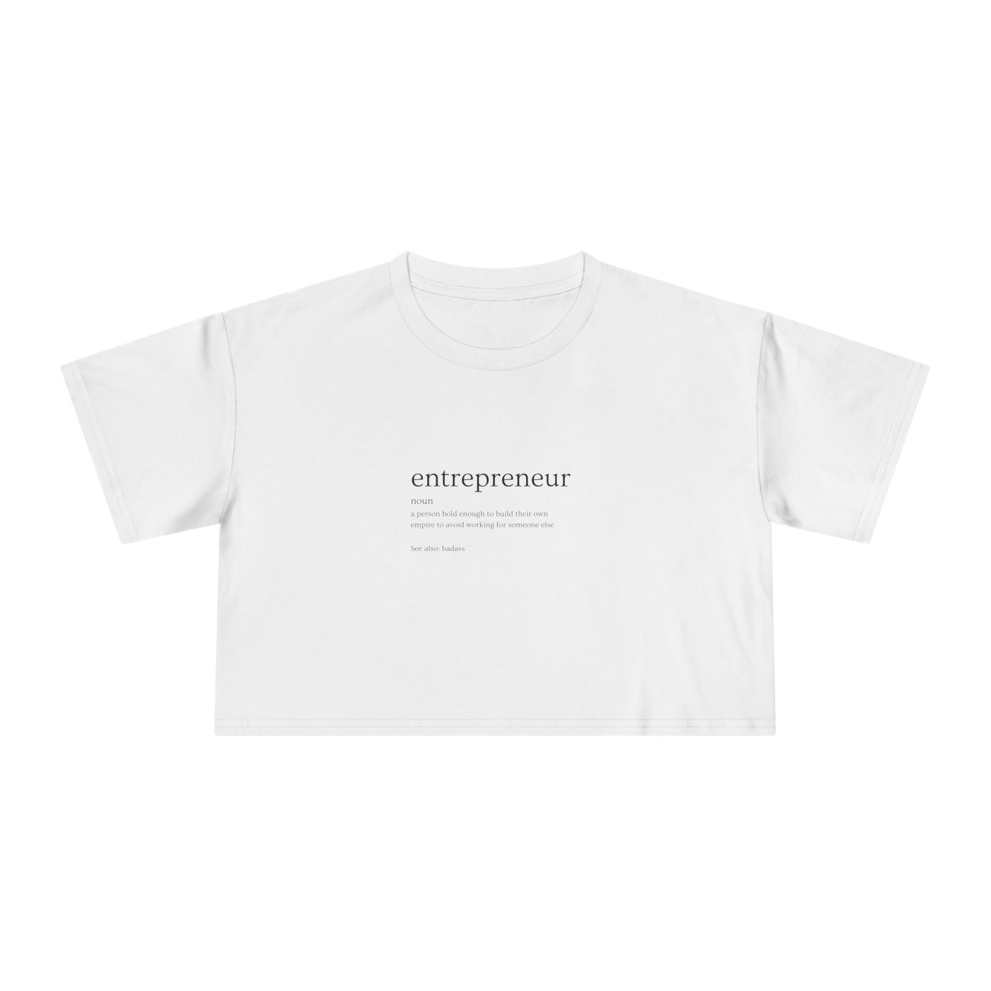 The Entrepreneur Crop Tee